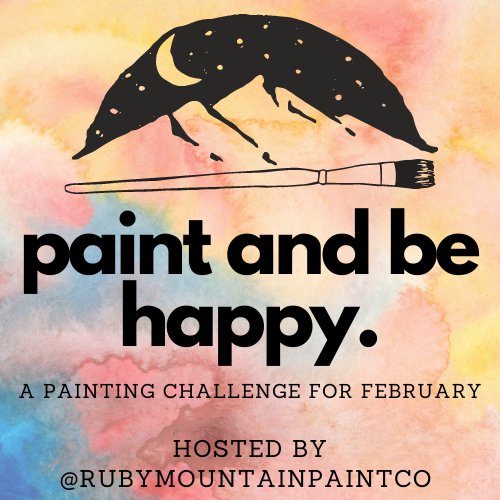 Paint and Be Happy Challenge, a new painting challenge for February - Ruby Mountain 