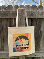 Paint and Be Happy Simple Canvas Tote